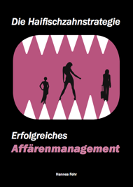 Die Haifischzahnstrategie - Cover des Ratgebers von Hannes Fehr
